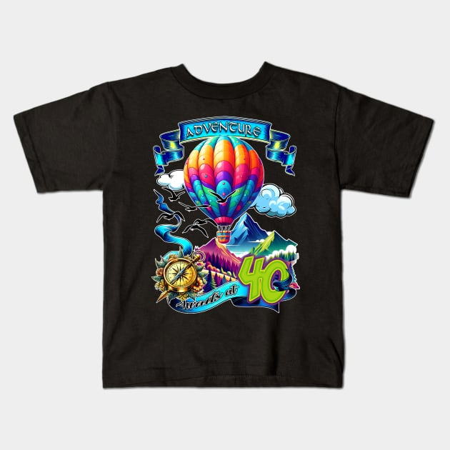 Adventure Awaits At 40 Kids T-Shirt by Syauqi Studio